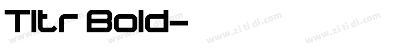 Titr Bold字体转换
